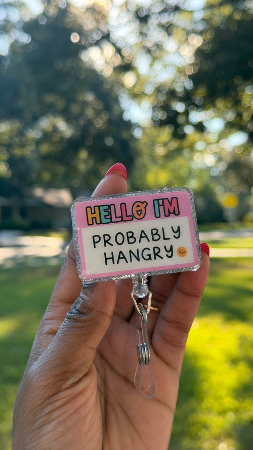 Hello I'm Probably Hungry Badge Reel