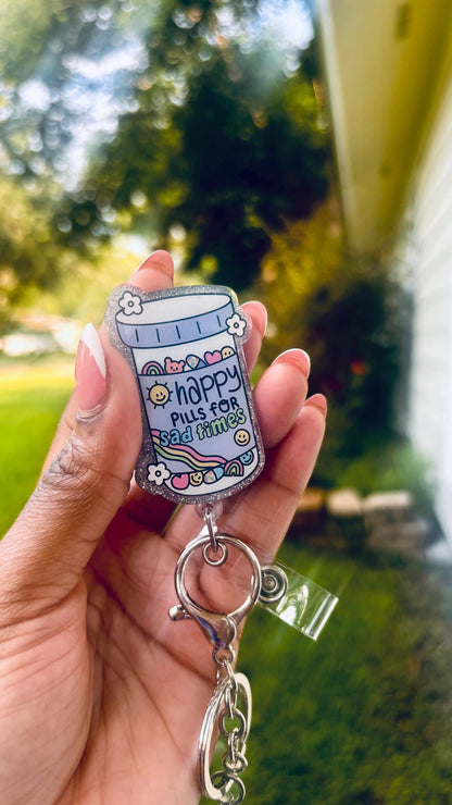 Happy Pills For Sad Times Badge Reel